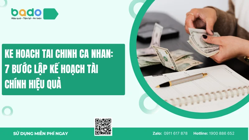 Ke hoach tai chinh ca nhan: 7 bước lập kế hoạch tài chính